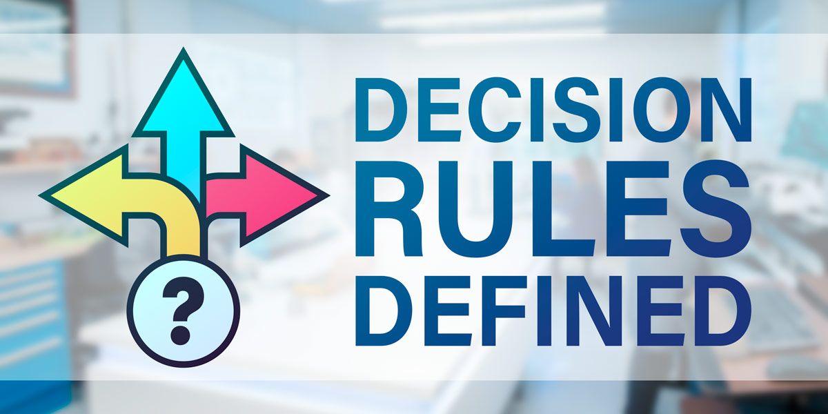 Decision Rules Defined